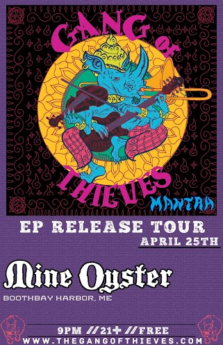 Gang of Thieves plays Mine Oyster on April 25.