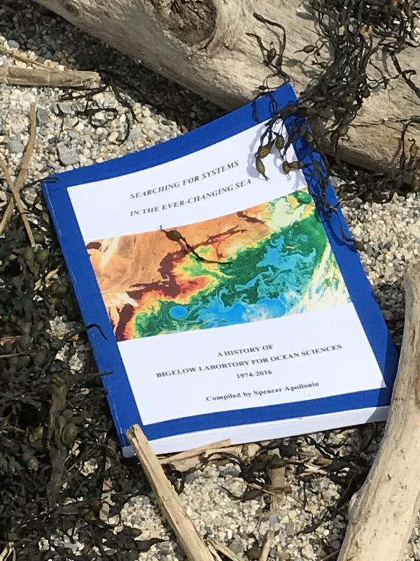 "Searching for Systems in the Ever-Changing Sea, A History of Bigelow Laboratory for Ocean Sciences," compiled by Spencer Apollonio.