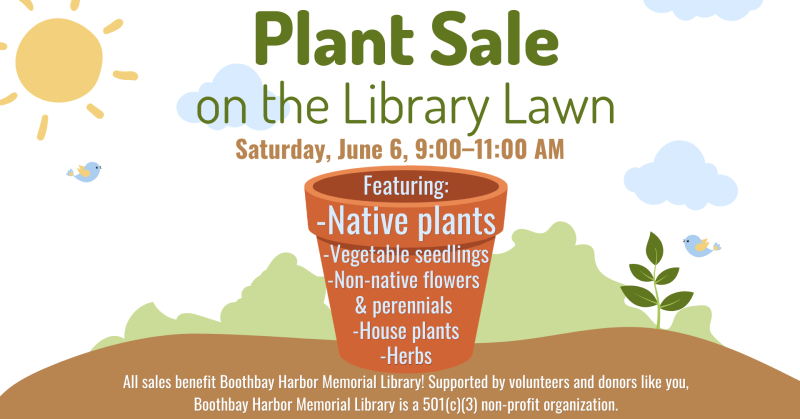 Plant sale June 6 at the Boothbay Harbor Memorial Library. Courtesy photo