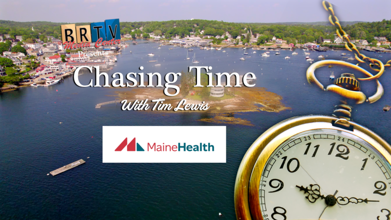 Watch the New Episode: Chasing Time with Tim Lewis featuring Maine Health Behavioral Health