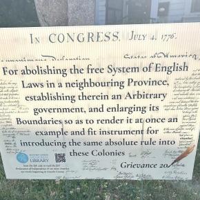 This is one of the many signs being posted at area businesses and organizations for the library’s Grievance Walking Tour. Each banner includes a QR code connecting visitors to additional resources encouraging participants to explore the Declaration while discovering the community. Staff photo
