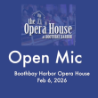 Watch the Video: Open Mic at the Opera House - Feb 2026