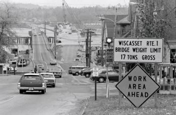 Downtown Wiscasset during the height of the bridge construction. PHIL DI VECE/photo