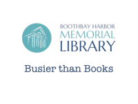 "Busier Than Books" - Boothbay Harbor Memorial Library Promo 2026