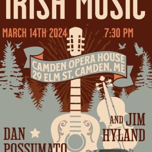 poster for March 14 Irish Music concert at Camden Opera House