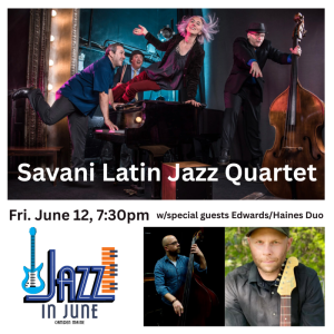 Savani Latin Jazz Quartet with the Edwards/Haines Duo
