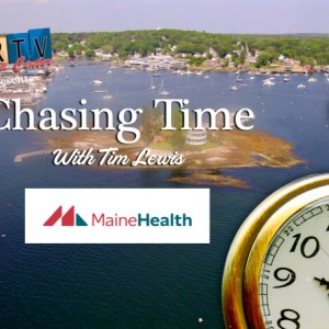 Watch the New Episode: Chasing Time with Tim Lewis featuring Maine Health Behavioral Health