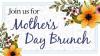 Mother’s Day, Brunch, 