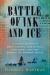 Cover of Battle of Ink and Ice