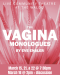 Vagina Monologues by Eve Ensler at the Waldo Theatre