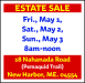 Estate Sale May 1st 2nd and 3rd